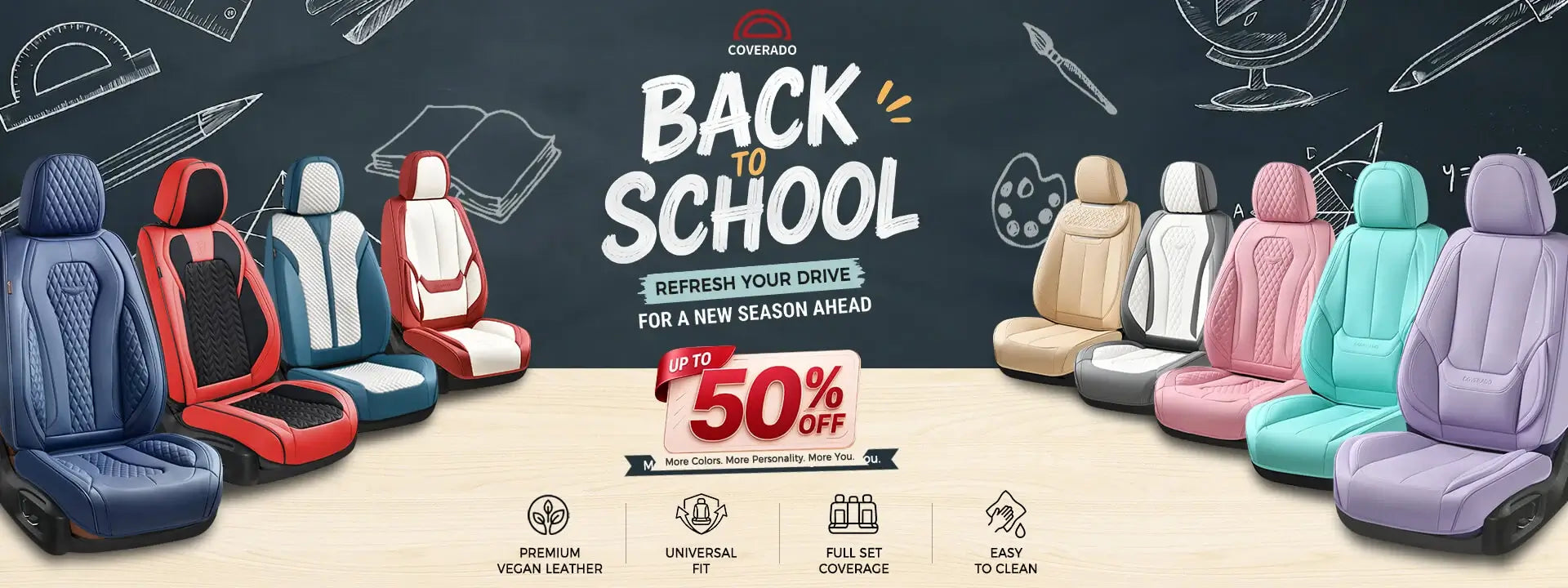 A promotional banner for car seat covers featuring multiple color options arranged on a dark chalkboard-style background with school-themed drawings and the text 'BACK TO SCHOOL' and 'REFRESH YOUR DRIVE FOR A NEW SEASON AHEAD' plus a '50% OFF' sale badge.